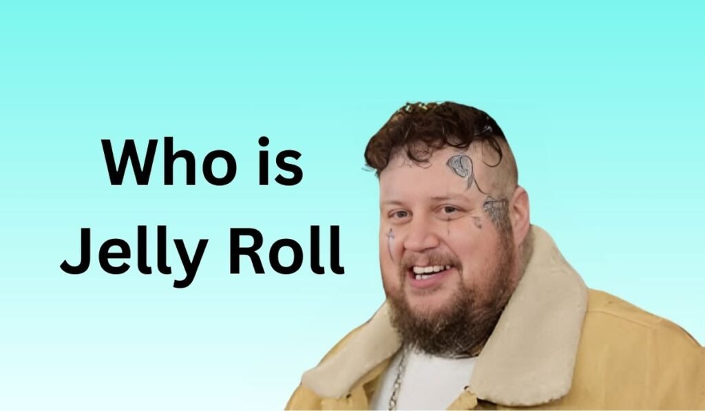 Who Is Jelly Roll?
