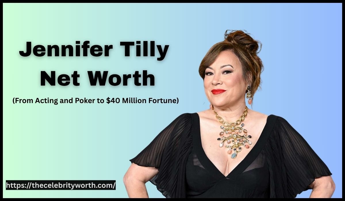 Jennifer Tilly Net Worth