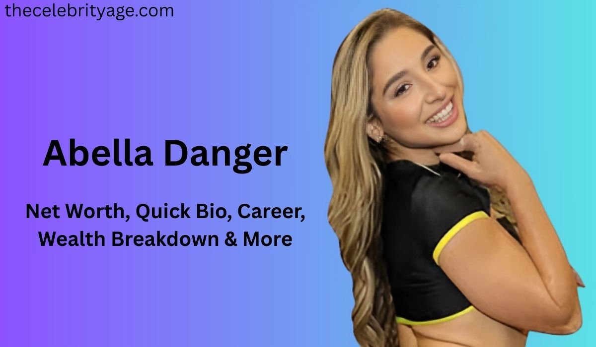 Abella Danger Net worth