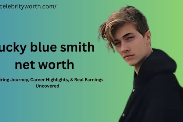 lucky blue smith net worth
